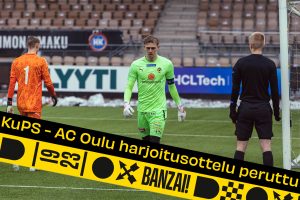 KuPS – AC Oulu harjoitusottelu on peruttu!