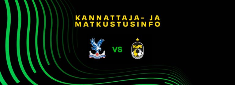 Kannattaja- ja matkustusinfo: Crystal Palace - KuPS